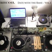 Recoil - Date With The Rane - 94/94 ragga jungle - three turntable mix