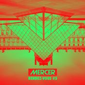 Mercer - Rendez Vous #5