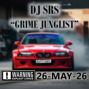 DJ SRS - "GRIME JUNGLIST" - D&B MASHUP MIX - 26-MAY-26