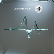 Unplanned #079 - 21C Progressive House