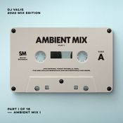 Valis Ambient Mix Part Vol.1