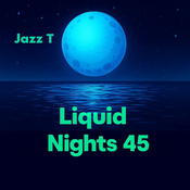 Liquid Nights 45