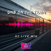 DnB on the train live set