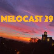 Melocast 29 - mixed by Melos