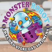 Monster Robot Record Store Day Mix 2021