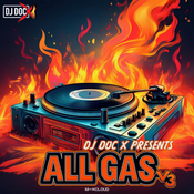 DJ DOC X Presents: All Gas v3 - February 2025 Special - Throwbacks