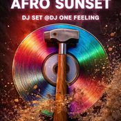 AFRO SUN SET | DJ SETS @DJ ONE FEELING