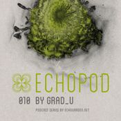 [ECHOPOD 010] Echogarden Podcast 010 by grad_u