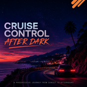 Progressive TranZfusions #028: Cruise Control After Dark