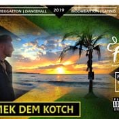 DJ FLOW - MEK DEM KOTCH PART THREE