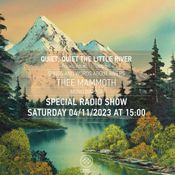 Quiet, Quiet the Little River. Songs and Words About Rivers by Thee Mammoth
