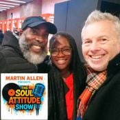 The Soul Attitude Show Ft Martin Allen, Lorraine King & Special Guest Tony T Hayles - Part 1