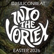 Siliconbeat - Into the Vortex - Easter 2026