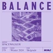 BALANCE #579 (Hosted by Spacewalker)