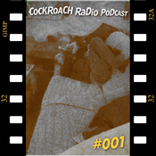 [2/2] CoCKRoaCH RaDio PoDCaST #001 > Voices & Delay: Break Is Coming