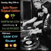Latin Flavor: Tropical Edition @ WPFW 89.3 FM - Washington DC - 5/20/18