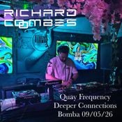 Richard Coombes - Quay Frequency - Deeper Connections 09/05/26