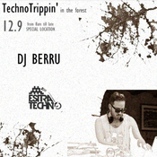 Dj Berru @ Estratechno 3rd Anniversary Showcase [TechnoTrippin' In The Forest]