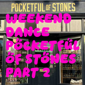 Weekend Dance - Pockteful Of Stones - P2