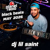 Dj Lil Saint - Planet Radio Black Beats - May 2026 | Hiphop, Trap, Jersey Club, Shatta