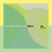 Friendly Residents Show 06/11/20
