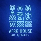 Afro House mix vol.17 by Orange S
