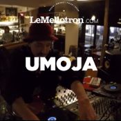 Umoja • DJ set • Le Mellotron #4