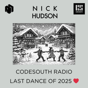 Nick Hudson: CodeSouth Radio - Last Dance of 2025
