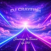 Dj.Crayfish - Journey to Trance ep.370