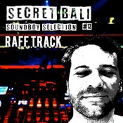 Secret Bali Soundboy - #12 - Raff Track