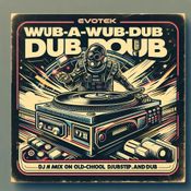 Wub-A-Dub-Dub