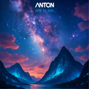 Anton - April 26 Mix