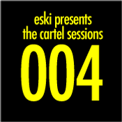 Eski Presents The Cartel Sessions 004 with Stamm