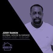 Jerry Rankin - Global House and Garage Music Show 22 JAN 2023