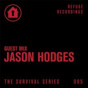 Refuge Recordings Presents: The Survival Series 005- Jason Hodges Edition