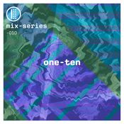 one-ten mix series #010 (Mixed by one-ten)