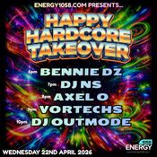 DJ VorTechS - Happy Hardcore Takeover - Energy1058 - 22nd April 2026
