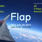 Downtempo mix by T:Tokyo at Flap in KOARA Shibuya on 2023.7.26