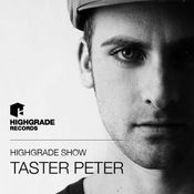 Highgrade Show - Taster Peter