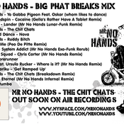 Mr No Hands - Big Phat Breaks Mix