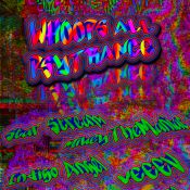 2026.01.11 Whoops All Psytrance