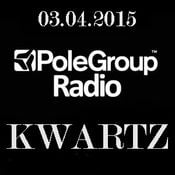 KWARTZ - Live @ Pole Group Radio (03.04.2015)