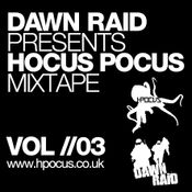 Dawn Raid - Hocus Pocus Mixtape - Volume 3