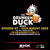 The Drunken Duck Show Episode 87