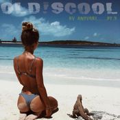 andygri OLD !S COOL pt.3