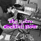 The Retro Cocktail Hour #1110 - April 18, 2026