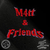 =M4tt & Friends SET(22/6/26)=
