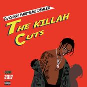 DJ CHARI - THE KILLAH CUTS -JUNE-2017