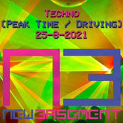 Techno (Peak Time / Driving) | LIVE mix | NEWBASEMENT | 25-08-2021