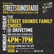 The Street Sounds Family Choce @ Drivetime on Street Sounds Radio 1600-1900 13/02/2023